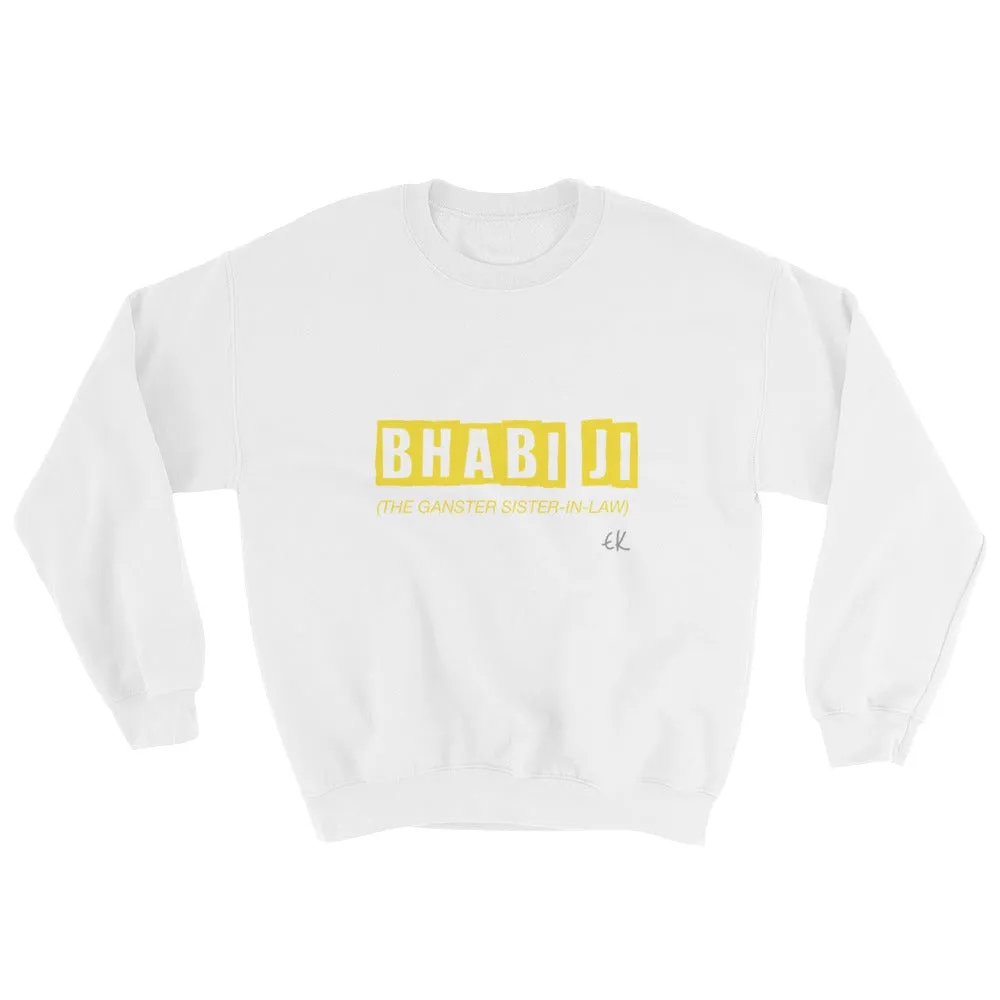 Bhabi Ji Sweatshirt