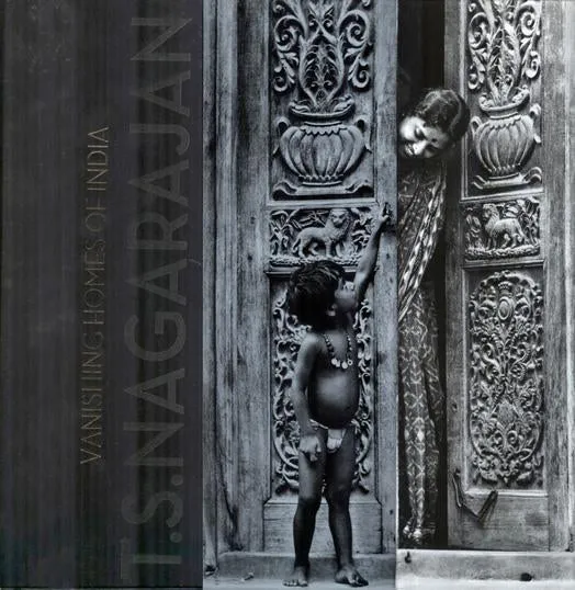 T.S. Nagarajan: Vanishing Homes of India